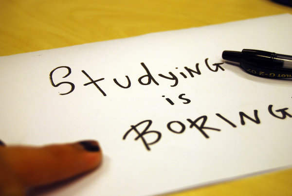 Studying is boring